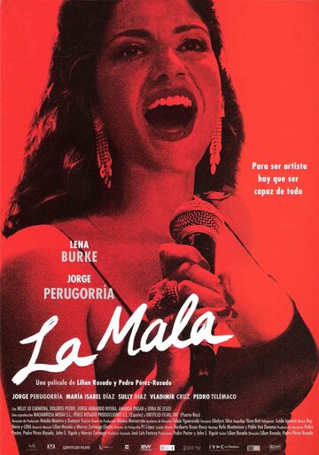 La mala (2008)